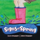 Signs of Spring By Laura Dempster, Elaine Dempster (Illustrator) Cover Image