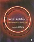 Public Relations: Concepts, Practice and Critique By Jacquie L′etang Cover Image