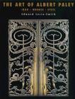 Art of Albert Paley By Edward Lucie-Smith Cover Image