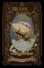 Brass, Blimps and Bots By Charlotte Byrne, Linton Valdock, Mark Piggott Cover Image