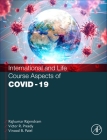 International and Life Course Aspects of Covid-19 Cover Image