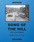 Song of The Hill: Life, Love, Legacy (Wisdom of Life) By Ralph Proctor Cover Image