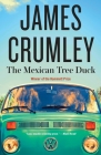 The Mexican Tree Duck (C.W. Sughrue #2) By James Crumley Cover Image