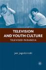 Television and Youth Culture: Televised Paranoia (Education) Cover Image
