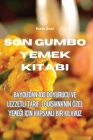 Son Gumbo Yemek Kitabi By Ecrin Ünal Cover Image