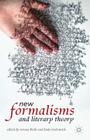 New Formalisms and Literary Theory By V. Theile (Editor), L. Tredennick (Editor) Cover Image