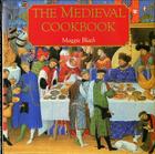 The Medieval Cookbook By Maggie Black Cover Image
