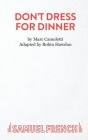 Don't Dress for Dinner By Marc Camoletti Cover Image
