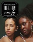 Assorted Chocolates Are More Than Candy By Karen Easley Cover Image