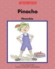 Pinocho/Pinocchio (Beginning-To-Read) By Margaret Hillert, Dana Regan (Illustrator), Margaret Hillert Cover Image