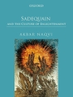 Sadequain and the Culture of Enlightenment By Akbar Naqvi Cover Image