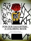 For our daughters... A coloring book! Cover Image