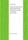 Traditional Agricultural and Domestic Tools in Palestinian Arabic: An Ethnographic and Lexical Study (Semitica Viva #54) Cover Image