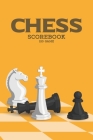 Chess Scorebook 120 Game: 6x9 inches Score Book for 120 Chess Match, Training & Competition (Chessboard's Illustration Theme) By Mo Faikam Cover Image