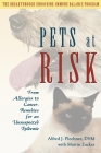 Pets at Risk: From Allergies to Cancer, Remedies for an Unsuspected Epidemic Cover Image