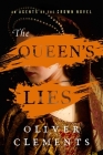 The Queen's Lies: A Novel (An Agents of the Crown Novel #4) Cover Image