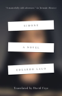 Simone: A Novel By Eduardo Lalo, David Frye (Translated by) Cover Image