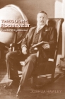 Theodore Roosevelt: Preacher of Righteousness By Joshua David Hawley, David M. Kennedy (Foreword by) Cover Image