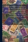 Album And Catalogue Of British & Foreign Postage Stamps, Revised, Corrected, And Brought Up To The Present Time, By Dr. Viner Cover Image
