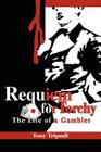 Requiem for Torchy: The Life of a Gambler By Tony Tripodi Cover Image