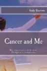 Cancer and Me: My experience with non-Hodgkin's lymphoma By Andy Burrows Cover Image