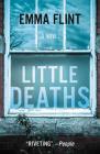 Little Deaths: A Novel By Emma Flint Cover Image