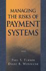 Managing the Risks of Payment Systems Cover Image