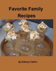 Favorite Family Recipes By Kathryn Coltrin Cover Image