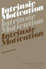 Intrinsic Motivation (Perspectives in Social Psychology) By Edward L. Deci Cover Image