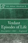 Verdant Episodes of Life: (December 1985 - England) Cover Image