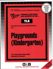 Playgrounds (Kindergarten): Passbooks Study Guide (Teachers License Examination Series) By National Learning Corporation Cover Image