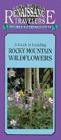 A Guide to Rocky Mountain Wildflowers (Renaissance Travelers) Cover Image