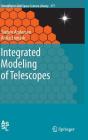 Integrated Modeling of Telescopes (Astrophysics and Space Science Library #377) By Torben Andersen, Anita Enmark Cover Image