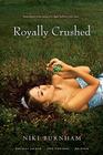 Royally Crushed: Royally Jacked; Spin Control; Do-Over By Niki Burnham Cover Image