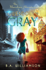 Marvelous Adventures of Gwendolyn Gray By B. A. Williamson Cover Image