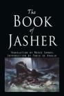 The Book of Jasher By Jasher, Fabio De Araujo (Introduction by), Moses Samuel (Translator) Cover Image