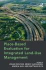 Place-Based Evaluation for Integrated Land-Use Management By Johan Woltjer, Ernest Alexander, Matthias Ruth Cover Image