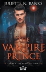 The Vampire Prince By Juliette N. Banks Cover Image