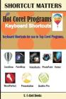 Hot Corel Programs Keyboard Shortcuts. Cover Image