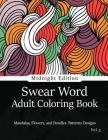 Swear Word Adult Coloring Book Vol.3: Mandala Flowers and Doodle Pattern Design Cover Image