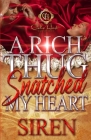 A Rich Thug Snatched My Heart By Siren Cover Image