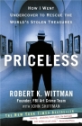 Priceless: How I Went Undercover to Rescue the World's Stolen Treasures Cover Image