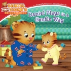 Daniel Plays in a Gentle Way (Daniel Tiger's Neighborhood) By Alexandra Cassel Schwartz (Adapted by), Jason Fruchter (Illustrator) Cover Image