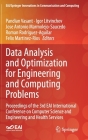 Data Analysis and Optimization for Engineering and Computing Problems: Proceedings of the 3rd Eai International Conference on Computer Science and Eng (Eai/Springer Innovations in Communication and Computing) By Pandian Vasant (Editor), Igor Litvinchev (Editor), Jose Antonio Marmolejo-Saucedo (Editor) Cover Image