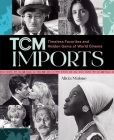 TCM Imports: Timeless Favorites and Hidden Gems of World Cinema (Turner Classic Movies) By Alicia Malone Cover Image