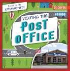 Visiting the Post Office (Places in My Community) By Seth Lynch Cover Image