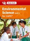 Environmental Science for Cape Unit 1 a Caribbean Examinations Council Study Guide By Alana Lancaster, Vindra Cassie (Contribution by), Philip Da Silva (Contribution by) Cover Image