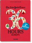 Nyt. 36 Hours. Europe. 2nd Edition By Barbara Ireland (Editor) Cover Image