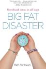 Big Fat Disaster By Beth Fehlbaum Cover Image