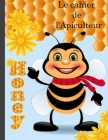 Le cahier de l'Apiculteur: Une aide appréciable pour noter les travaux apicoles. By Ter Rai Cover Image